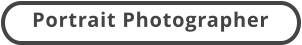 Portrait Photographer